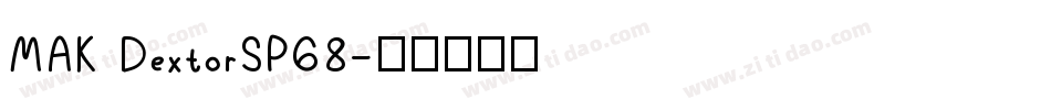 MAK DextorSP68字体转换